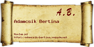 Adamcsik Bertina névjegykártya